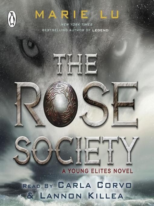 Title details for The Rose Society (The Young Elites book 2) by Marie Lu - Available